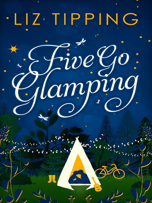Title details for Five Go Glamping by Liz Tipping - Available